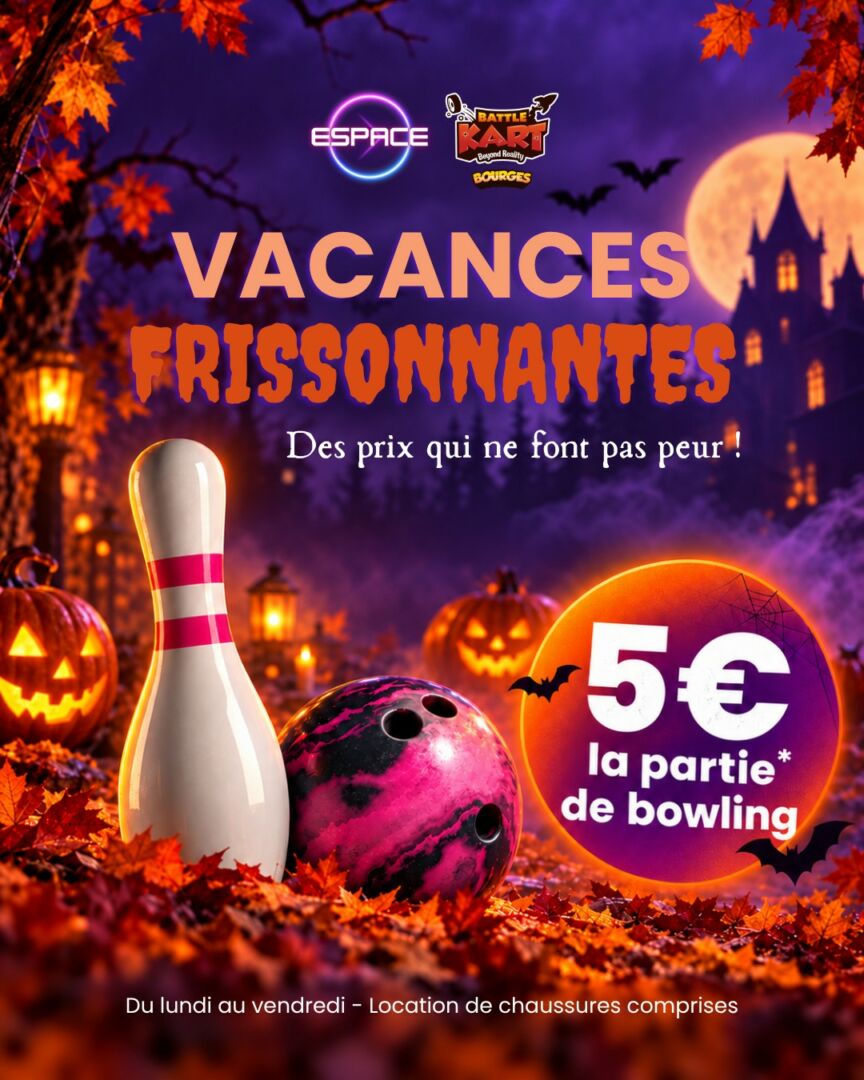 🎃 5 € LA PARTIE DE BOWLING : UN PRIX QUI NE FAIT PAS PEUR !…